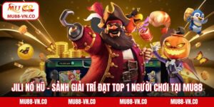 Jili nổ hũ