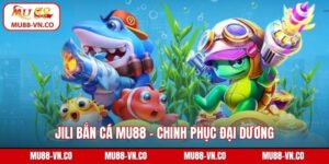 Jili bắn cá