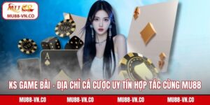 KS game bài