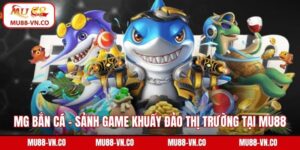 MG bắn cá