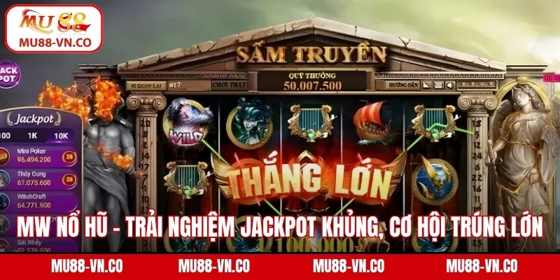 MW nổ hũ