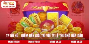 Tp nổ hũ